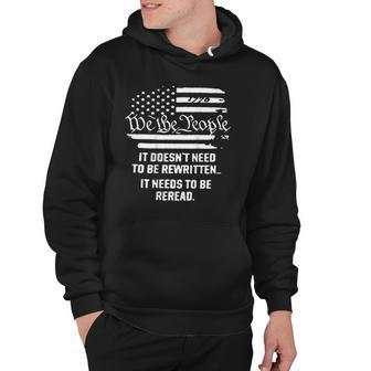 American Flag It Needs To Be Reread We The People On Back Hoodie | Mazezy