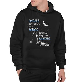 Angels Dont Always Have Wings Sometimes They Have Whiskers Cat Lovers Gift Hoodie | Mazezy