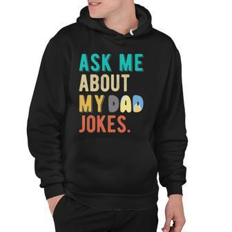 Ask Me About My Dads Jokes For Men Women Kids Fathers Day Hoodie | Mazezy