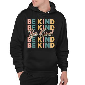 Be Kind For Women Kids Be Cool Be Kind Hoodie - Seseable