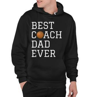 Best Basketball Coach Dad Ever Coaching Fathers Hoodie - Monsterry CA