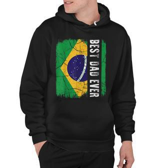 Best Brazilian Dad Ever Brazil Daddy Fathers Day Hoodie - Monsterry