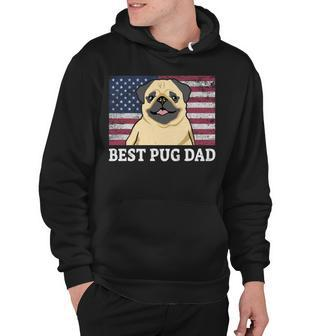 Best Pug Dad Ever American Flag 4Th Of July Patriotic Father Hoodie - Seseable