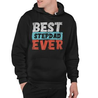 Best Stepdad Ever Fathers Day Daddy Bonus Dad Step Dad Hoodie - Seseable