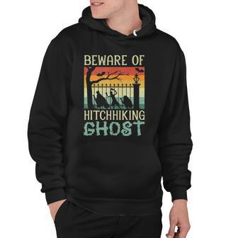 Beware Of The Hitchhiking Ghost Halloween Trick Or Treat Hoodie | Mazezy