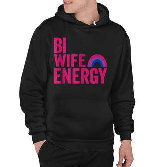 Bi Wife Energy Bisexual Pride Bisexual Rainbow Flag Bi Pride Hoodie - Thegiftio UK