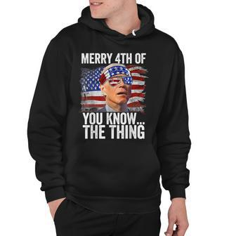 Biden Dazed Merry 4Th Of You KnowThe Thing Funny Biden Hoodie - Seseable