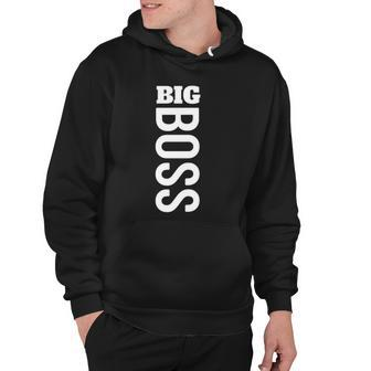 Big Boss Managers Hoodie | Mazezy