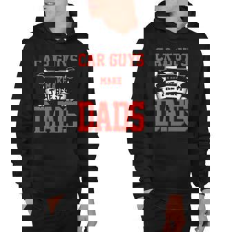 Car Guys Make The Best Dads Gift Funny Garage Mechanic Dad Hoodie | Mazezy