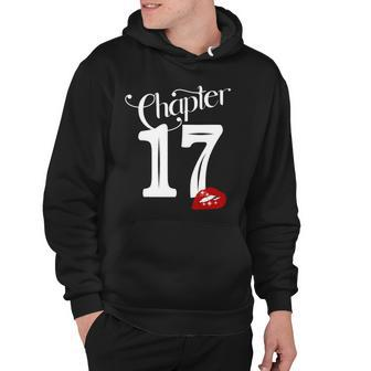 Chapter 17 17Th Birthday Lips Chapter 17 Years Old 2005 Birthday Party Hoodie | Mazezy