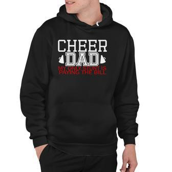 Cheer Dadfunny My Only Stunt Is Paying The Bill Hoodie | Mazezy