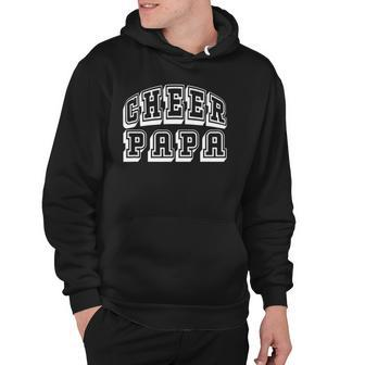Cheer Papa Proud Cheerleader Funny Dad Fathers Day Hoodie | Mazezy