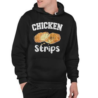 Chicken Strips Funny Fried Chicken Eater Lover Graphic Hoodie - Thegiftio UK