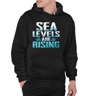 Climate Change Sea Level Rising Gift Hoodie | Mazezy