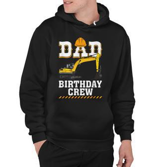 Construction Birthday Party Digger Dad Birthday Crew Hoodie | Seseable CA