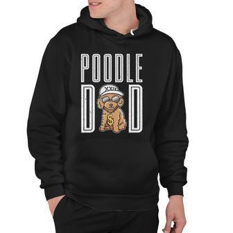 Cool Poodle Dad Dog Fathers Day Gift Poodle Hoodie | Mazezy