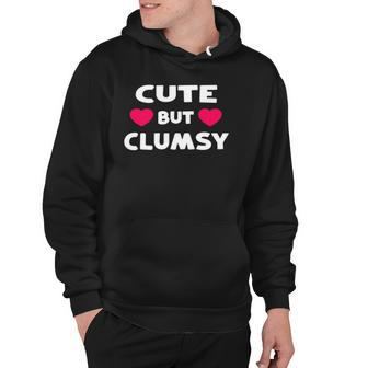 Cute But Clumsy For Those Who Trip A Lot Funny Kawaii Joke Hoodie | Mazezy DE