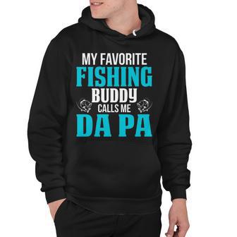 Da Pa Grandpa Fishing Gift My Favorite Fishing Buddy Calls Me Da Pa Hoodie - Seseable