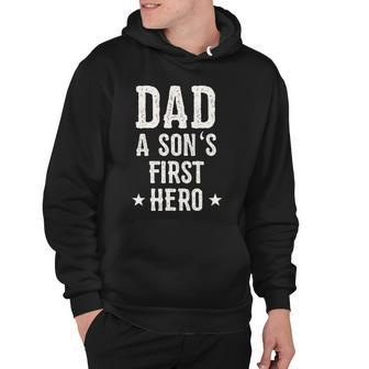 Dad A Sons First Hero Love Funny Father Birthday Gift Hoodie | Mazezy