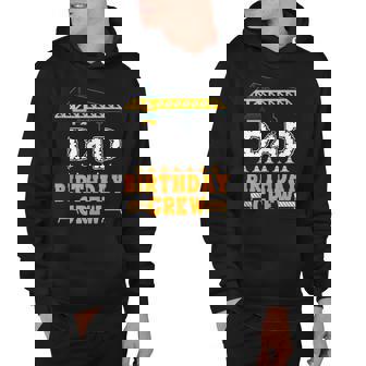 Dad Birthday Crew Construction Birthday Party Supplies Hoodie - Seseable