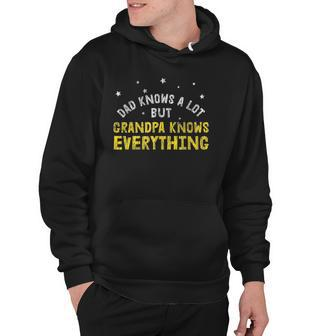 Dad Knows A Lots Grandpa Know Everything Fathers Day Gift Hoodie - Thegiftio UK