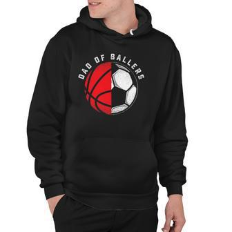 Dad Of Ballers Father Son Basketball Soccer Player Coach Hoodie | Mazezy
