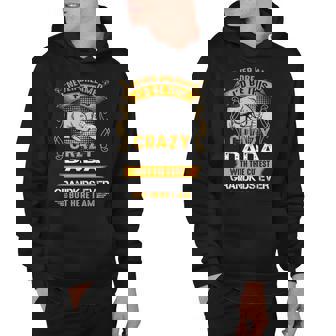 Dada Grandpa Gift I Never Dreamed I’D Be This Crazy Dada Hoodie - Seseable