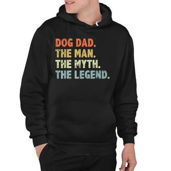 Dog Dad The Man Myth Legend Fathers Day For Dog Lover Dad Hoodie - Thegiftio UK