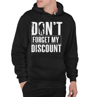 Dont Forget My Discount | Funny Old Senior Citizen Gift Hoodie - Thegiftio UK