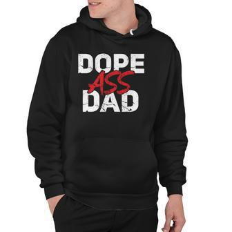 Dope Ass Dad Funny Fathers Day Funny Matching Family Hoodie | Mazezy