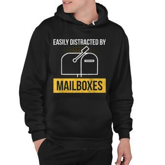Easily Distracted By Mailboxes Design For A Postal Worker Hoodie - Thegiftio UK