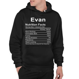Evan Name Funny Gift Evan Nutrition Facts Hoodie - Seseable