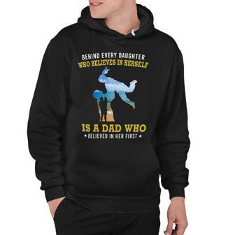 Father Grandpa Behind Every Daughter Who Believes In Herself Is A Dad 178 Family Dad Hoodie - Monsterry