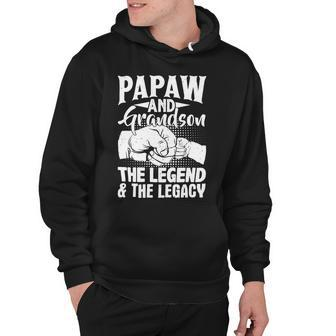 Father Grandpa Papaw And Grandson The Legend And The Legacy Matching 98 Family Dad Hoodie - Monsterry