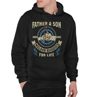 Father Son Welder Buddies For Life Father Son Matching Hoodie - Thegiftio UK