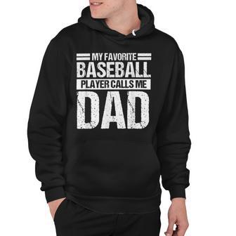 Favorite Baseball Player Calls Me Dad Hoodie | Favorety UK