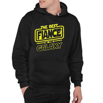 Fiance The Best In The Galaxy Gift Hoodie - Thegiftio UK