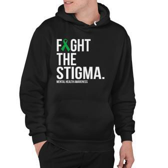 Fight The Stigma Green Ribbon Mental Health Awareness Hoodie