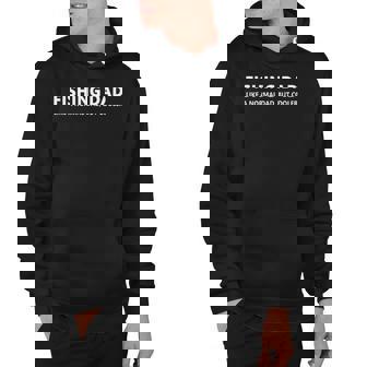 Funny Fishing Dad Like A Normal Dad Fishing Hoodie | Mazezy