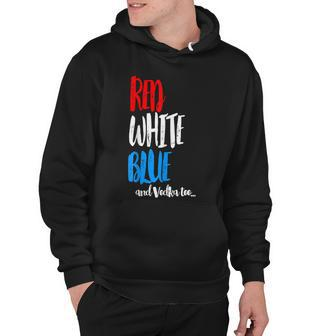 Funny Fourth Of July Red White Blue Vodka Too Hoodie - Thegiftio UK