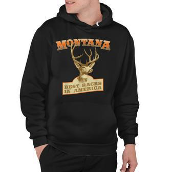 Funny Hunting Best Racks Montana Deer Hunters Gift Hoodie - Thegiftio UK
