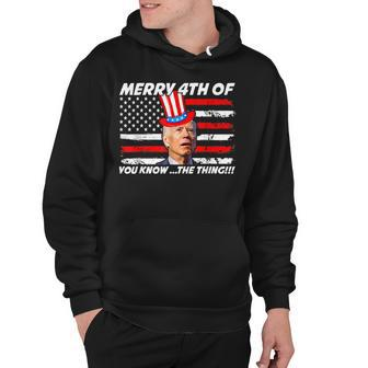 Funny Joe Biden Dazed Merry 4Th Of You Know The Thing Hoodie | Mazezy