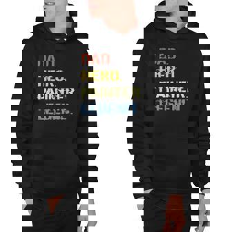 Funny Painter Dad Hero Painter Legend Hoodie | Mazezy