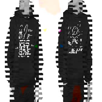 Hello First Grade Cute 1St Grade Hoodie | Mazezy