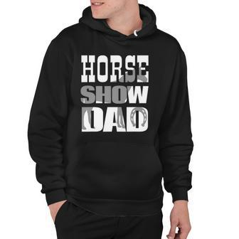 Horse Show Dad Fathers Day Hoodie | Mazezy