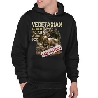 Hunting Vegetarian Old Indian Word Hoodie - Monsterry AU