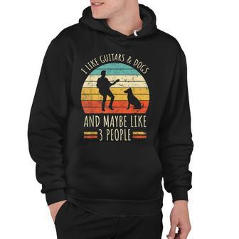 I Like Dogs And Guitars And Maybe Like 3 People Retro Funny Hoodie - Thegiftio UK