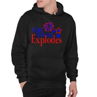 I Like How She Explodes Funny 4Th Of July Matching Couple Hoodie - Seseable