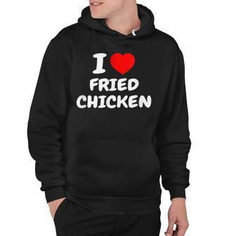 I Love Fried Chicken Lover Eater Red Heart Eating Eat Quote Hoodie - Thegiftio UK