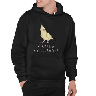 I Love My Cockatiel - Cockatiel Parrot Hoodie | Mazezy